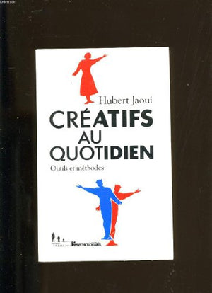 CREATIFS AU QUOTIDIEN