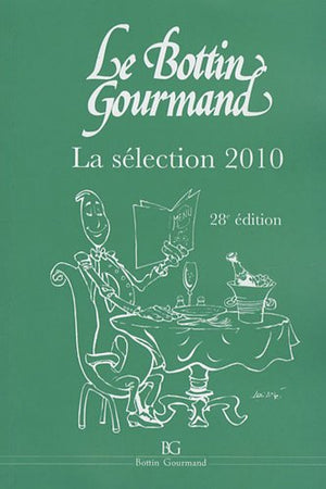 Le bottin gourmand: La sélection 2010