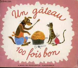 Gateau cent fois bon - j.capeck, micheline chevalier (Un)