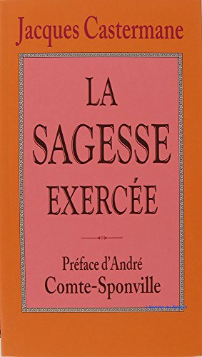 La sagesse exercée