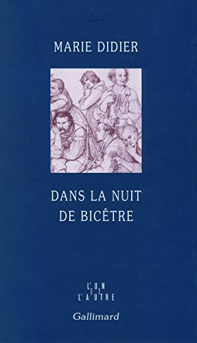 Dans la nuit de Bicêtre