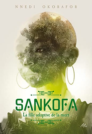 Sankofa: La fille adoptive de la Mort