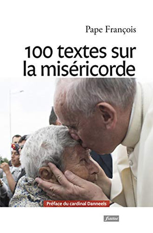 100 textes sur la miséricorde