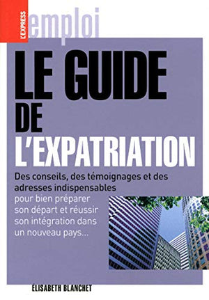 Le guide de l'expatriation