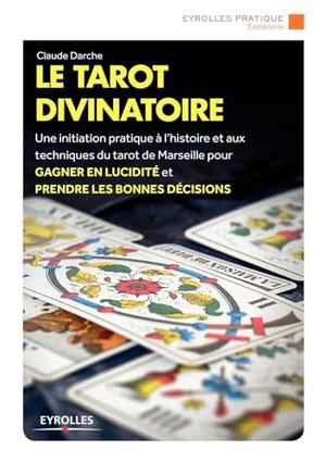 Le tarot divinatoire