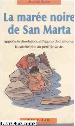 La marée noire de San Marta