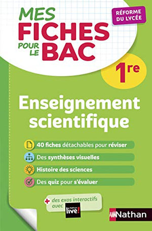 Enseignement scientifique Première - Mes fiches pour le BAC 1re - BAC 2024