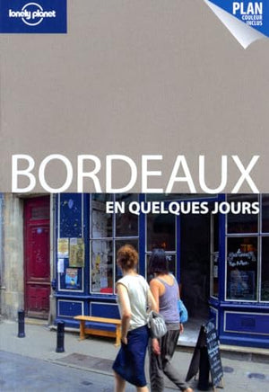 BORDEAUX EN QUELQUES JOURS 2ED