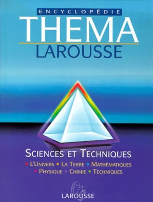 Thema, tome 3 : sciences et techniques