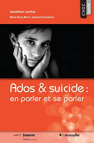 Ados et suicide : en parler et se parler