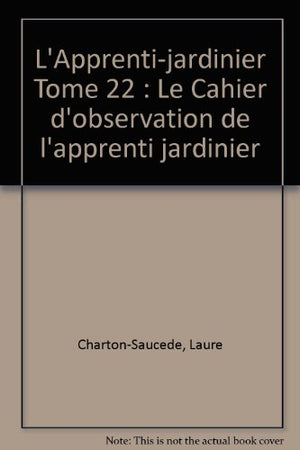 Cahier d'apprentissage du jardinage Niveau 2