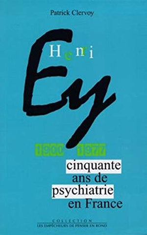 Henri Ey (1900-1977)