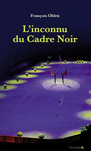 L'inconnu du Cadre noir