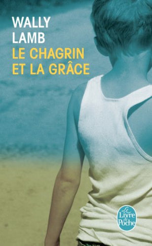 Le chagrin et la grâce