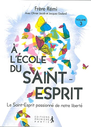 A l'école du Saint Esprit vol 3