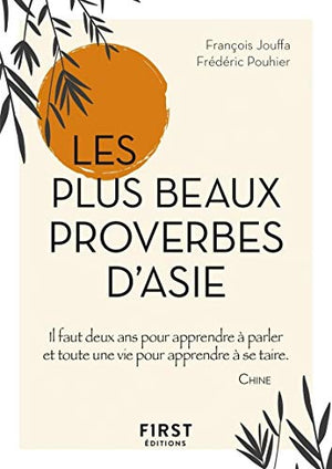 Les plus beaux proverbes d'Asie