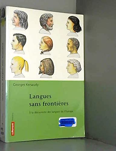 Langues Sans Frontieres. A La Decouverte Des Langues De L'Europe