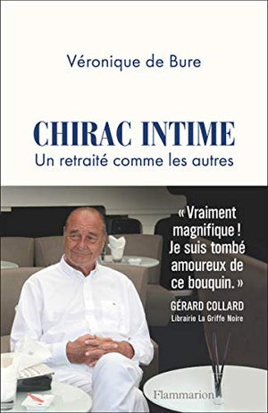 Chirac intime: Un retraité comme les autres