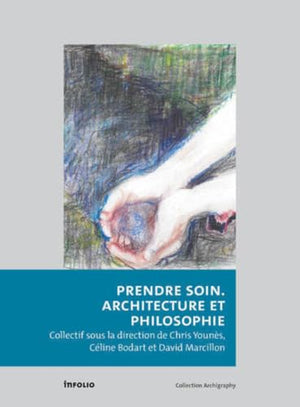 Prendre soin - Architecture et philosophie