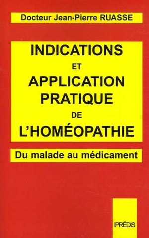 Indications et application pratique de l'homéopathie