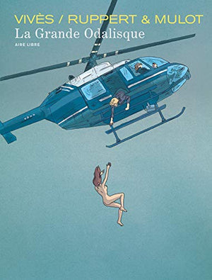 La grande Odalisque Tome 1