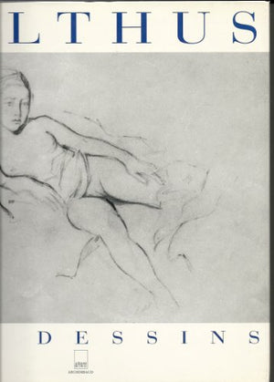 Balthus : les dessins