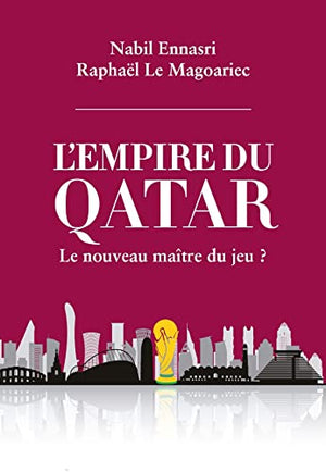 L'empire du Qatar