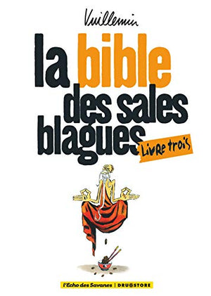 La bible des sales blagues