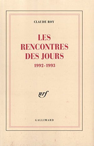 Les rencontres des jours: (1992-1993)