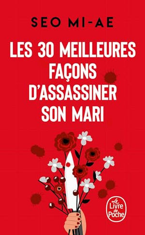 Les 30 meilleures façons d'assassiner son mari