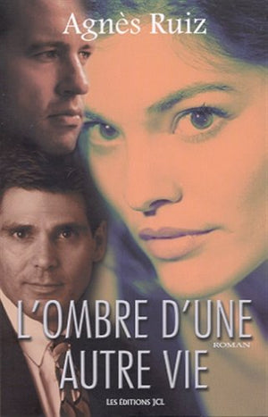 L'ombre d'une autre vie