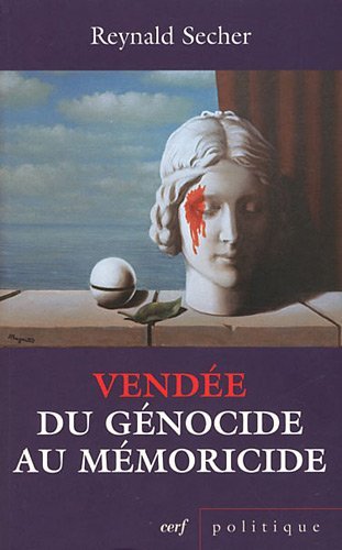 Vendée du génocide au mémoricide