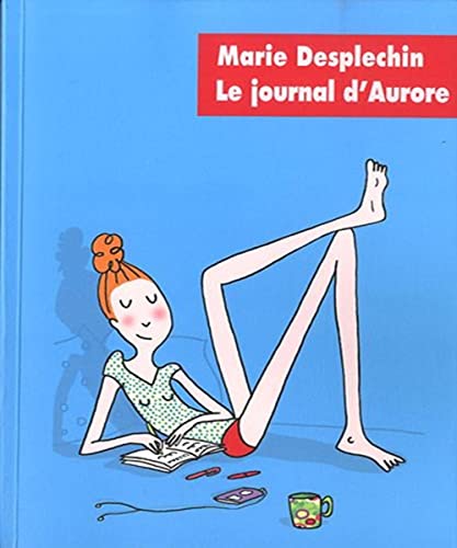 Journal d'Aurore - L'intégrale