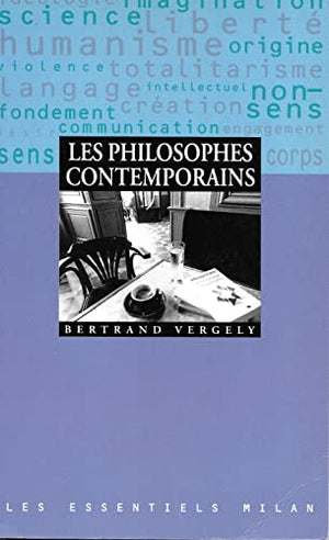 Les philosophes contemporains