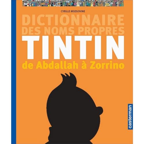 Dictionnaire des noms propres de Tintin de Abdallah à Zorrino