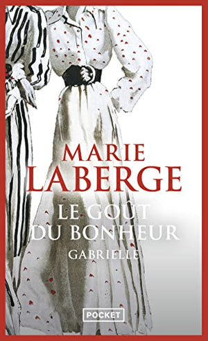 Le goût du bonheur