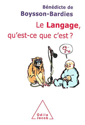 Le langage, qu'est-ce que c'est ?