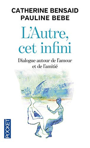 L'autre, cet infini