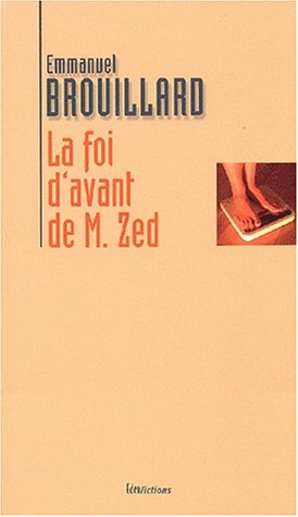 La foi d'avant