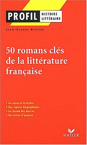 50 romans clés de la littérature française