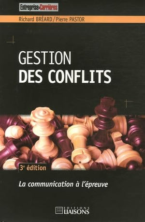 Gestion des conflits: La communication à l'épreuve