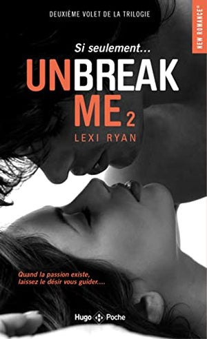 Unbreak me