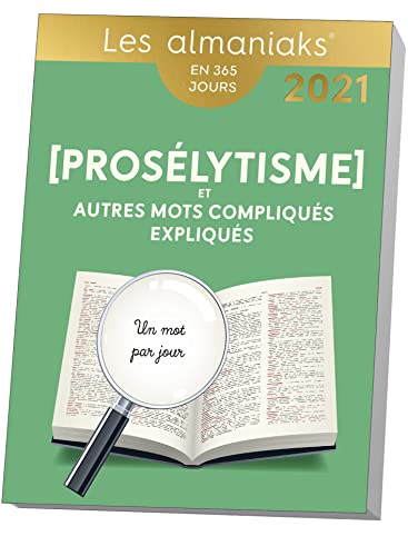 Almaniak Prosélytisme et autres mots compliqués expliqués 2021