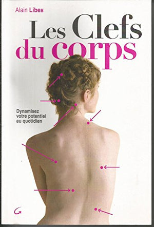 Les clefs du corps