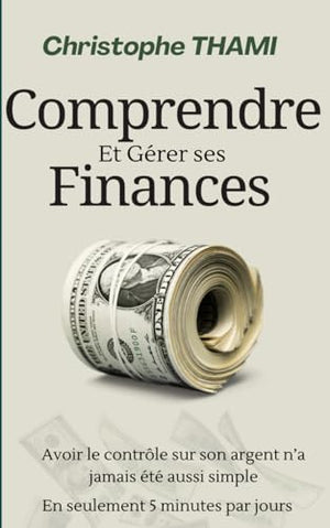 Comprendre et Gérer ses Finances