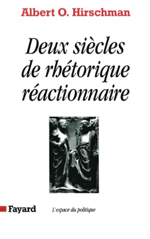 Deux siècles de rhétorique réactionnaire