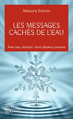 Les messages cachés de l'eau