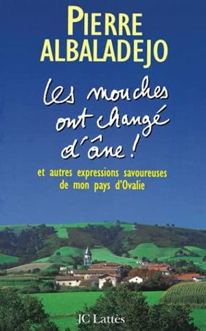 Les mouches ont changé d'âne