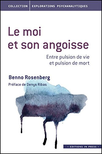 Le moi et son angoisse : entre pulsion de vie et pulsion de mort