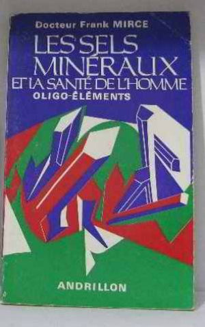 Les sels minéraux et la santé de l'homme